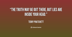 quote-Terry-Pratchett-the-truth-may-be-out-there-but-44304